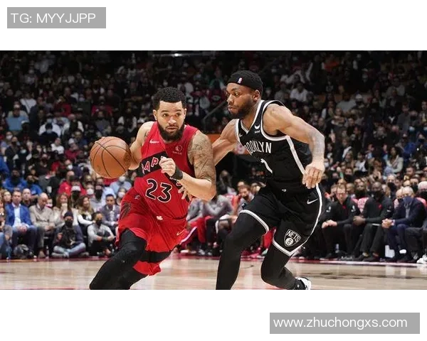 猛龙与篮网激战正酣在线直播尽享精彩瞬间不容错过